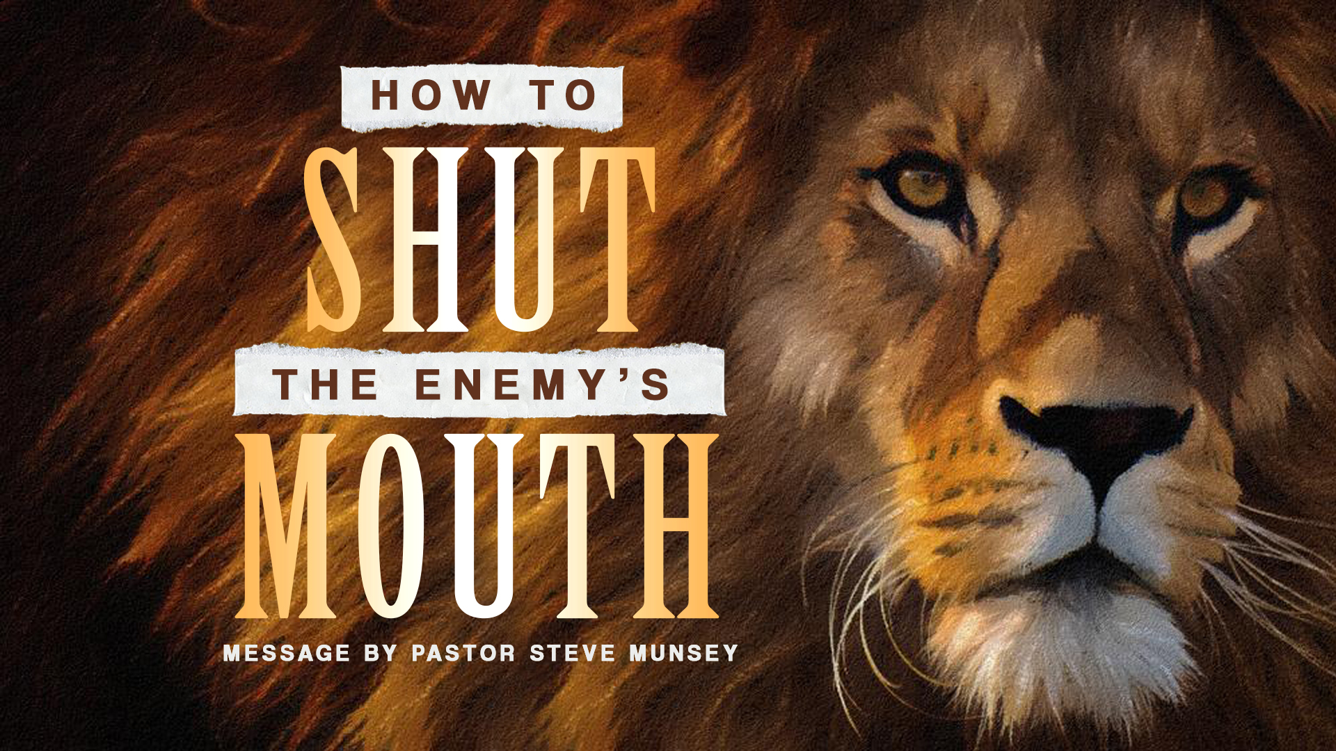 How the shut the mouth of the Enemy